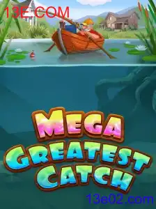 MegaGreatestCatch